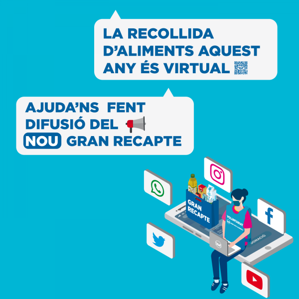 Gran Recapte 2020 Crida voluntariat Els Bancs dels Aliments alerten de que no podran garantir el repartiment d’aliments els propers mesos si la demanda continua augmentant